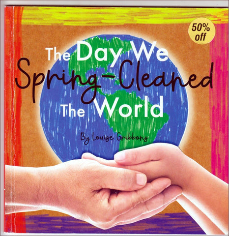 The Day we Spring-Cleaned the World Kids Story Book